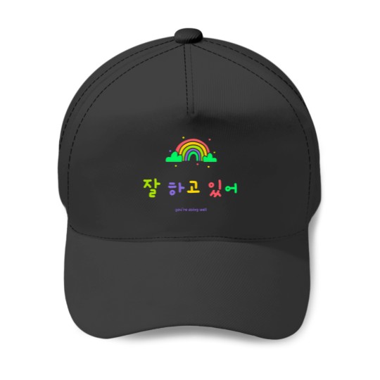 Discover You'Re Doing Well In Korean 2976 Baseball Caps