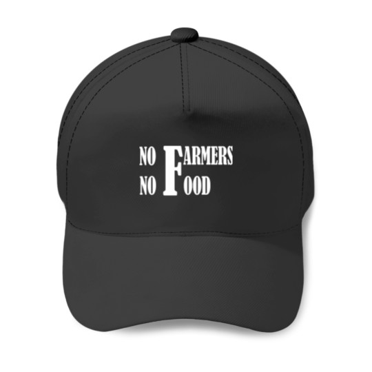 Discover No Farmers No Food Farms Farm Farming Support local farms Baseball Caps