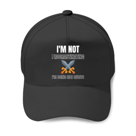 Discover IM Not Procrastinating IM Doing Side Quests 11 Baseball Caps