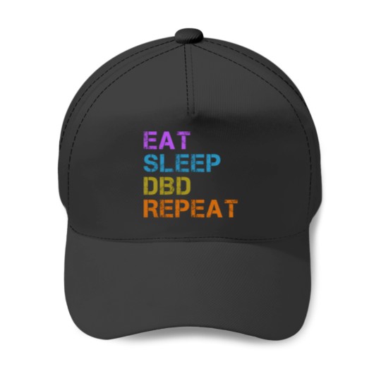 Discover Eat Sleep Dbd Repeat Baseball Caps