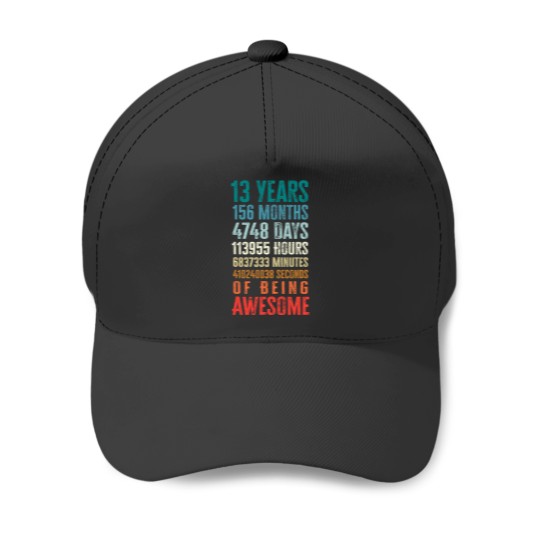 Discover 13 Years 156 Months Being Awesome 13th Birthday Teen Gifts Baseball Caps