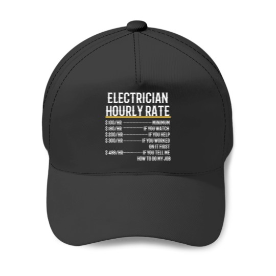Discover Electrician Hourly Rate Baseball Caps