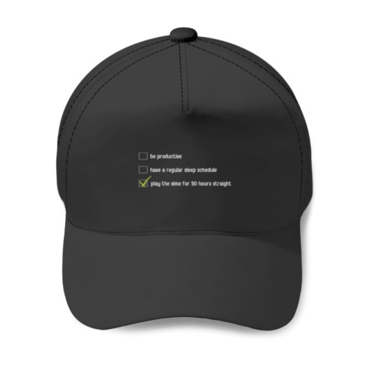 Discover playing the sims for 30 hours Baseball Caps