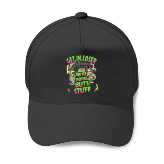 Discover alien get in loser were doing butt stuff Baseball Caps