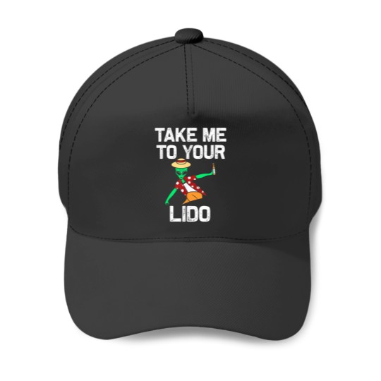Discover Take me to your Lido Funny Cruise Vacation gift Baseball Caps