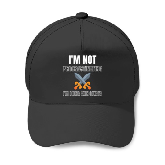 Discover IM Not Procrastinating IM Doing Side Quests 11 Baseball Caps