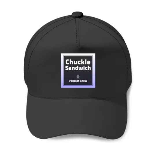 Discover Chuckle Sandwich Baseball Caps