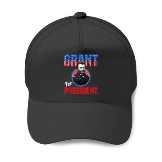 Discover General Ulysses S Grant for US President Campaig Baseball Caps