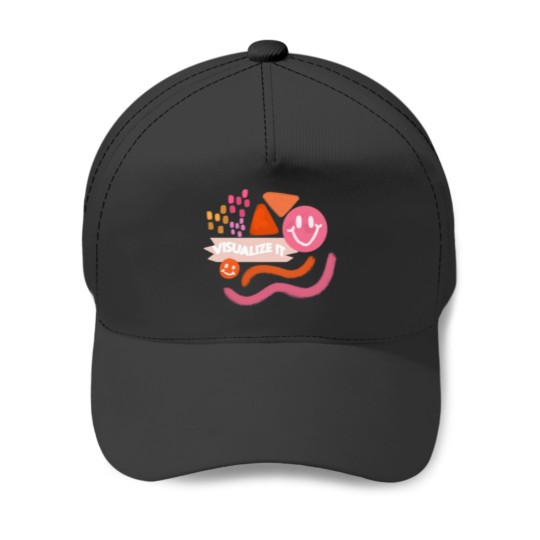 Discover Visualize It - Abstract Positivity Baseball Caps