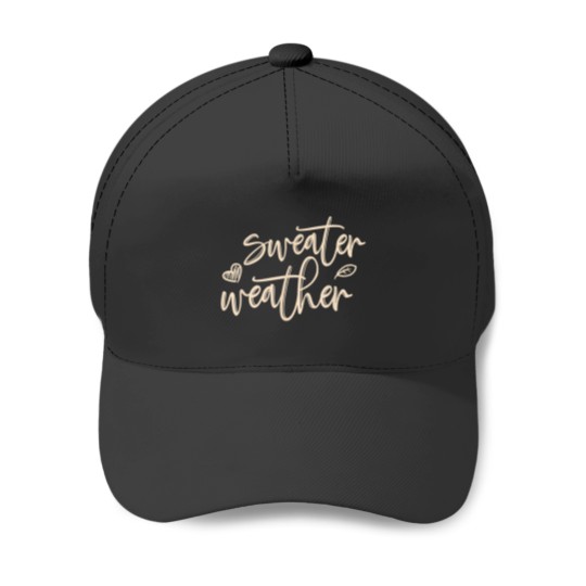 Discover Sweater Weather Baseball Caps