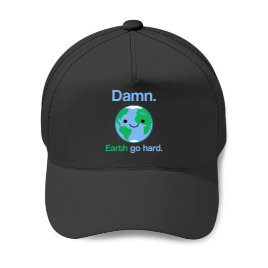 Discover Earth Go Hard  Pillow Talk Baseball Caps