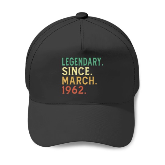 Discover 60 Year Old Vintage Legendary Since March 1962 60th Birthday  Essential T-Shirt Baseball Caps