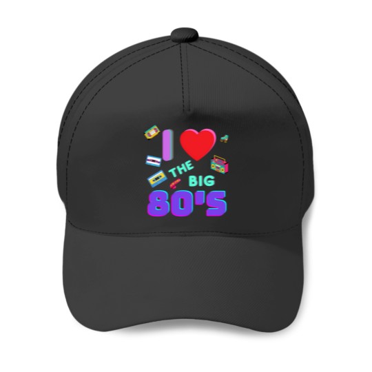 Discover I Love The Big 80S 3 Baseball Caps