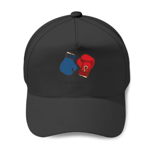 Discover ID Rather Be Boxing 2 Baseball Caps