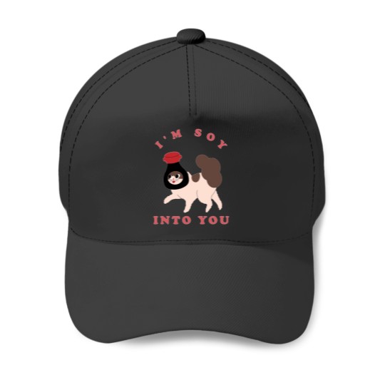 Discover Im Soy Into You Cute Soy Sauce Baseball Caps