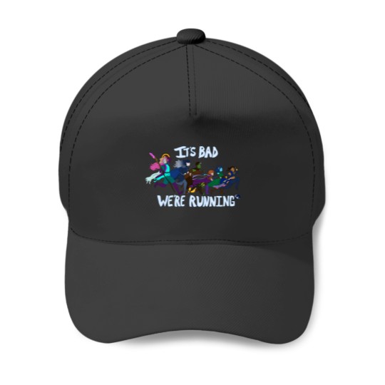 Discover It'S Bad We'Re Running Baseball Caps