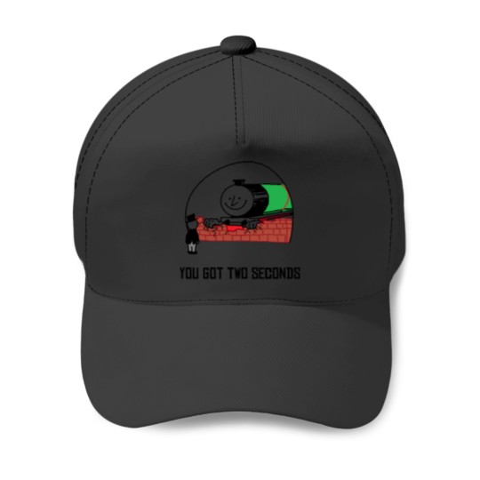 Discover You Got Two Seconds Original Baseball Caps