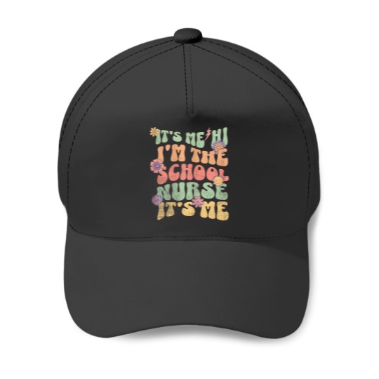 Discover Womens Funny Back To School Nurse Its Me Hi Im T Baseball Caps