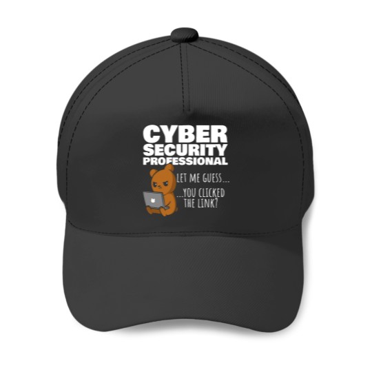 Discover You Clicked The Link Funny Cybersecurity.png Baseball Caps