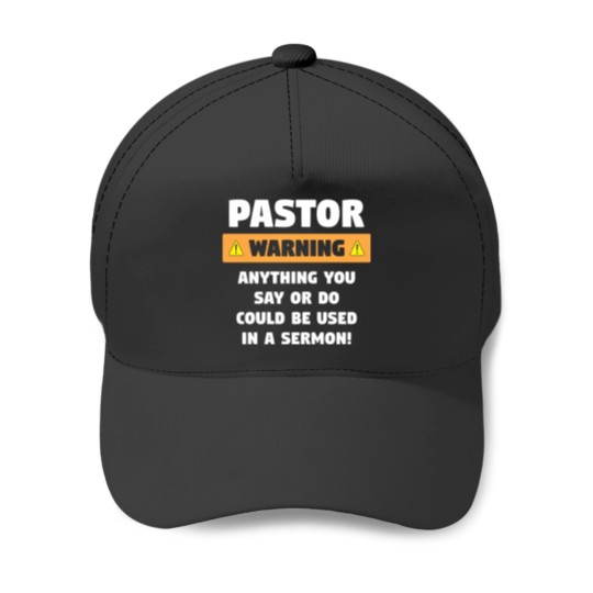 Discover Funny Pastor Warning Sermon For A Pastor Baseball Caps