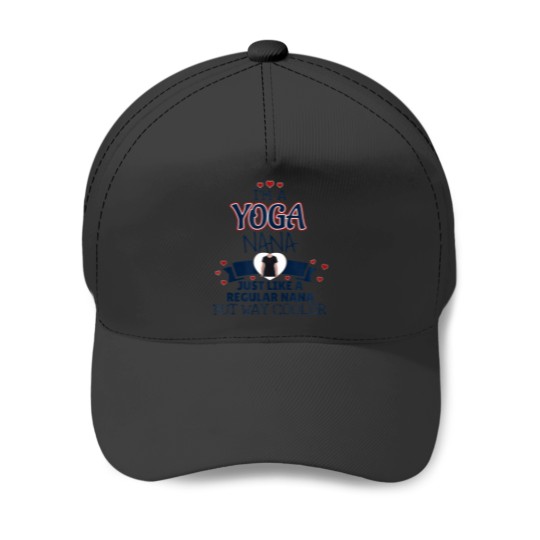 Discover Funny Yoga Nana Way Cooler Baseball Caps