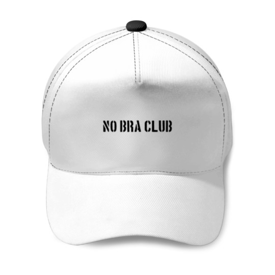 Discover NO BRA CLUB Baseball Caps