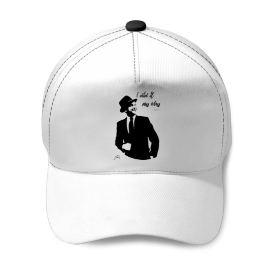 Discover Frank Sinatra: My Way Classic Baseball Caps