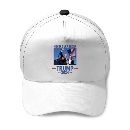 Discover Never Surrender Trump 2024 Baseball Cap - Shooting & Assassination Design