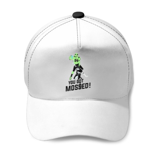 Discover you got mossed t shirt Baseball Caps