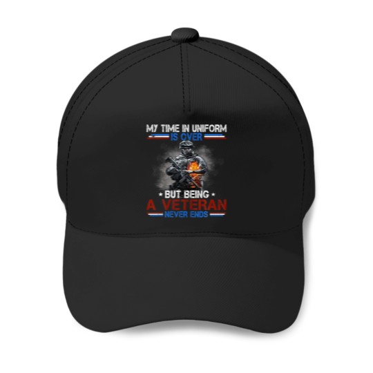 Discover Uniform Is Over But Being A Veteran Never Ends Vet Baseball Caps