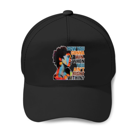 Discover How You Gonna Win When You ain't Right Within Baseball Caps, Lauryn Hill Baseball Caps