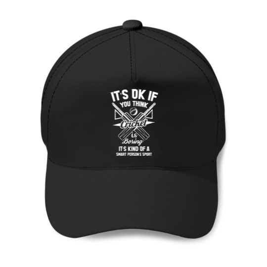 Discover You Think Batting Is Boring. Cricket Baseball Caps