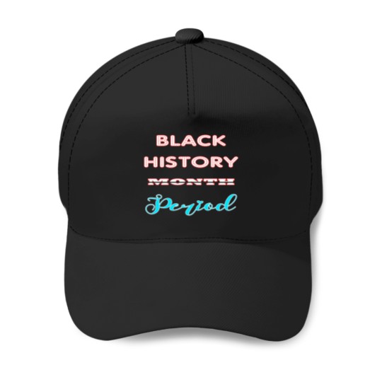 Discover Black History Month Period Baseball Caps
