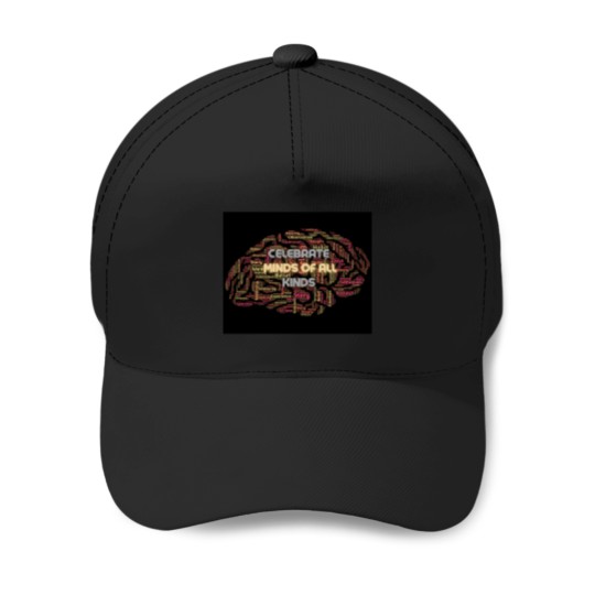Discover Celebrate minds of all kinds -3 Baseball Caps