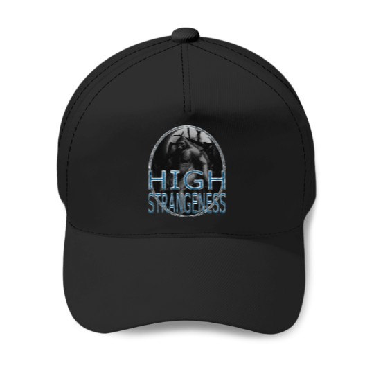 Discover HIGH STRANGENESS Bigfoott Baseball Caps