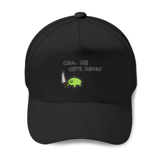 Discover Call-Me-Cute-Again Tee Baseball Caps