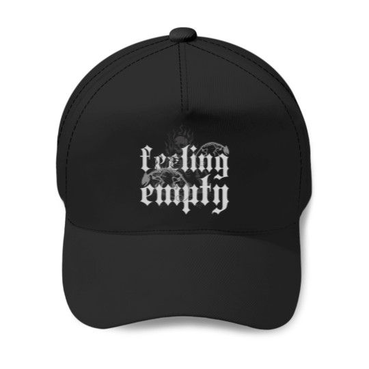 Discover Feeling Empty Baseball Caps