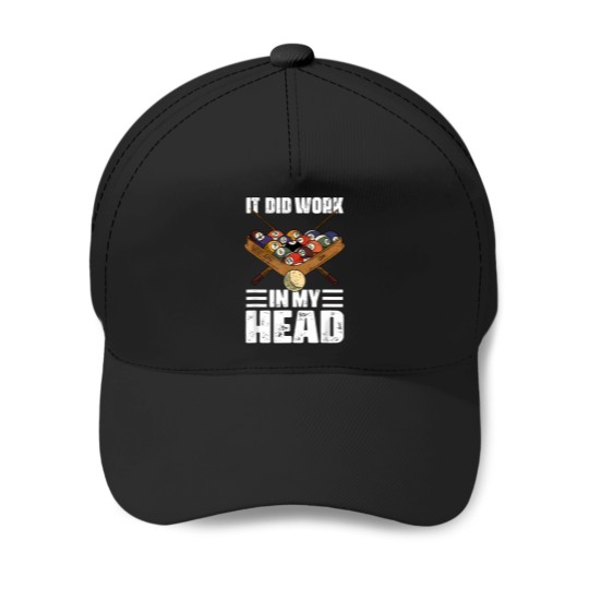 Discover Billiards It Worked Shooting Pool Trick Shot 9 Ball Joke Tee T-Shirt Baseball Caps