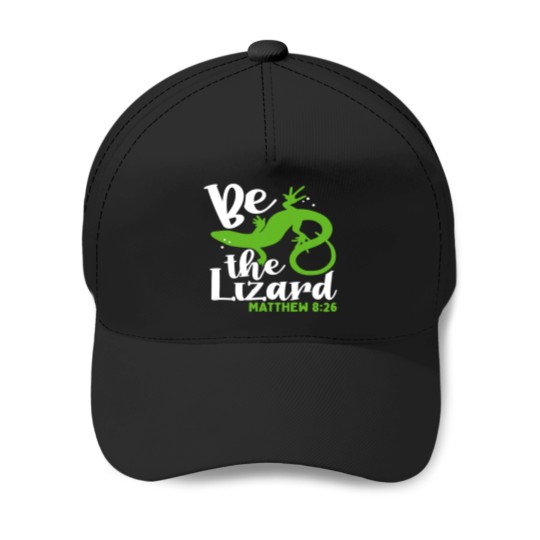 Discover Bible Verse Be The Lizard Matthew 826 Baseball Caps