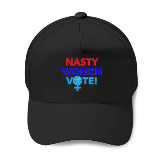 Discover Nasty-Women-Vote-(1) T-Shirt Baseball Caps