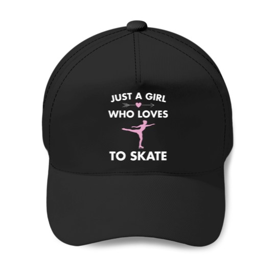 Discover Figure Skating - Just a Girl Who Loves to Skate Baseball Caps
