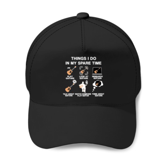 Discover Things-I-Do-In-My-Spare-Time-Funny-Guitar-Player-Gift-For-Guitar-Lover-Mens-And-Womens T-Shirt Baseball Caps