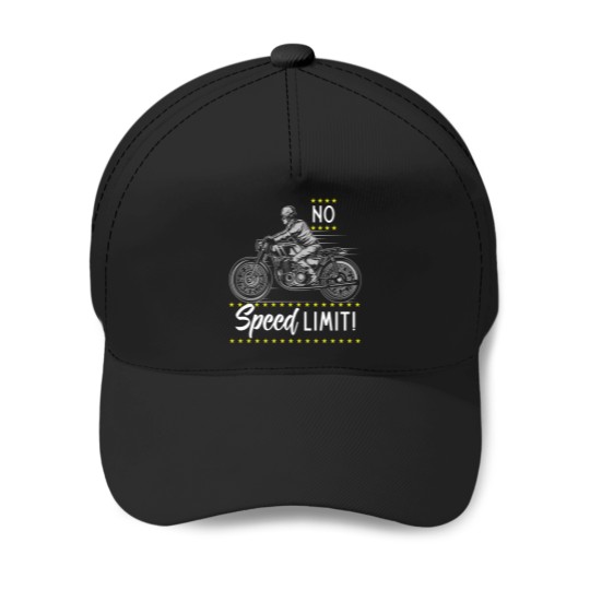 Discover No Speed Limit Motorcycles (1) Baseball Caps