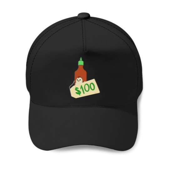 Discover $100 Sriracha Baseball Caps
