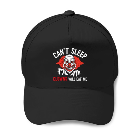 Discover Can'T-Sleep-Clowns-Will-Eat-Me T-Shirt Baseball Caps