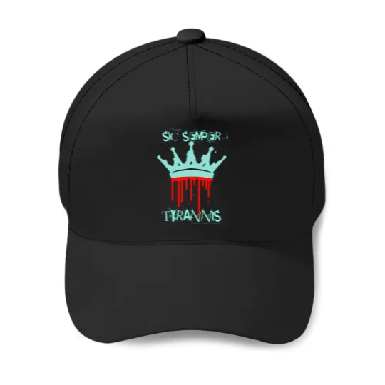 Discover Sic Semper Tyrannis Baseball Caps
