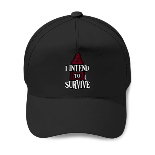 Discover I intend to survive the handmaids tale Baseball Caps