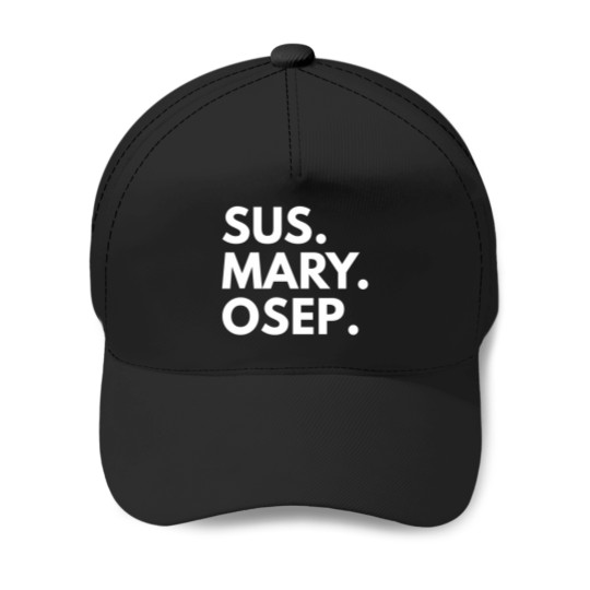 Discover Sus Mary Osep Funny Filipino Baseball Caps