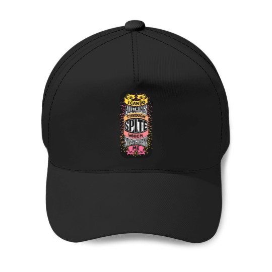 Discover I Can Do All Things Through Spite 1061 Baseball Caps