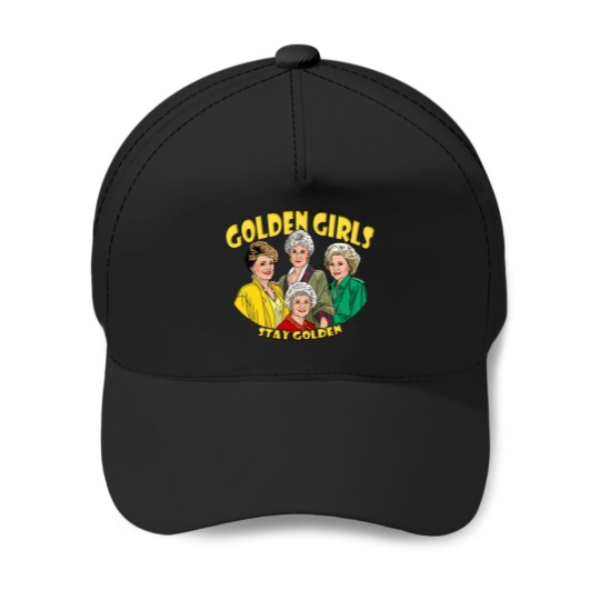 Discover Stay Golden Stay Golden   T-Shirt Baseball Caps